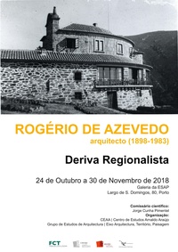 ROGÉRIO DE AZEVEDO, ARQUITETO (1898-1983). DERIVA REGIONALISTA